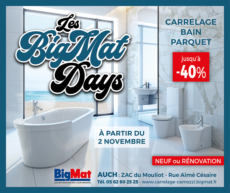 Les BigMat Days, promotion carrelage sur Auch.